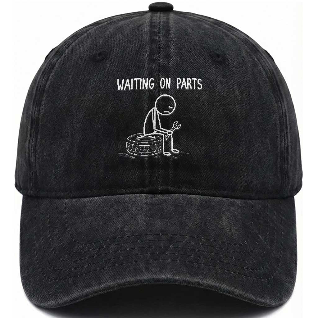 Funny Waiting On Parts Mechanic Auto Repair Car Washed Cotton Baseball Cap TS10 Print Your Wear