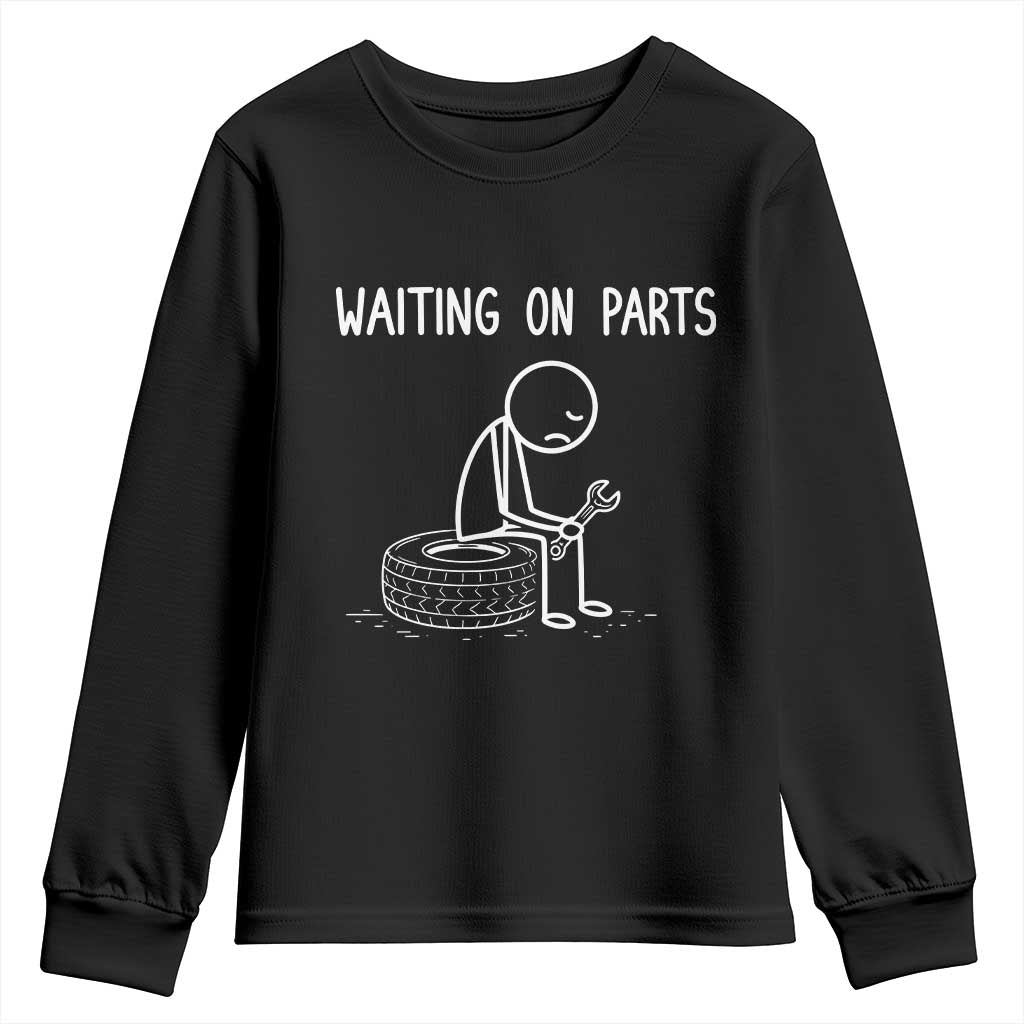Funny Waiting On Parts Mechanic Auto Repair Car Youth Sweatshirt TS10 Black Print Your Wear