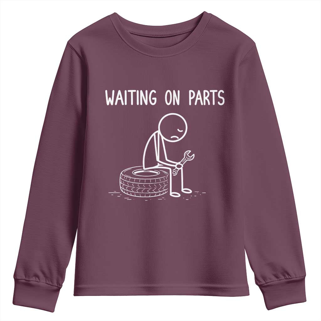 Funny Waiting On Parts Mechanic Auto Repair Car Youth Sweatshirt TS10 Maroon Print Your Wear