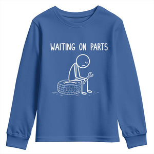 Funny Waiting On Parts Mechanic Auto Repair Car Youth Sweatshirt TS10 Royal Blue Print Your Wear