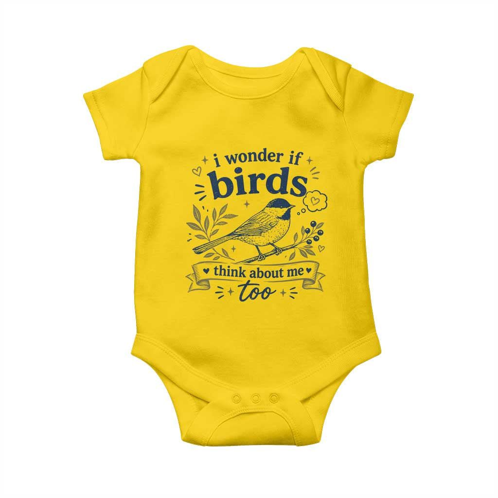 Bird Lover Baby Onesie I Wonder If Birds Think About Me Too Funny Bird Watcher Birder TS10 Daisy Print Your Wear