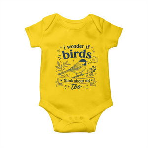 Bird Lover Baby Onesie I Wonder If Birds Think About Me Too Funny Bird Watcher Birder TS10 Daisy Print Your Wear
