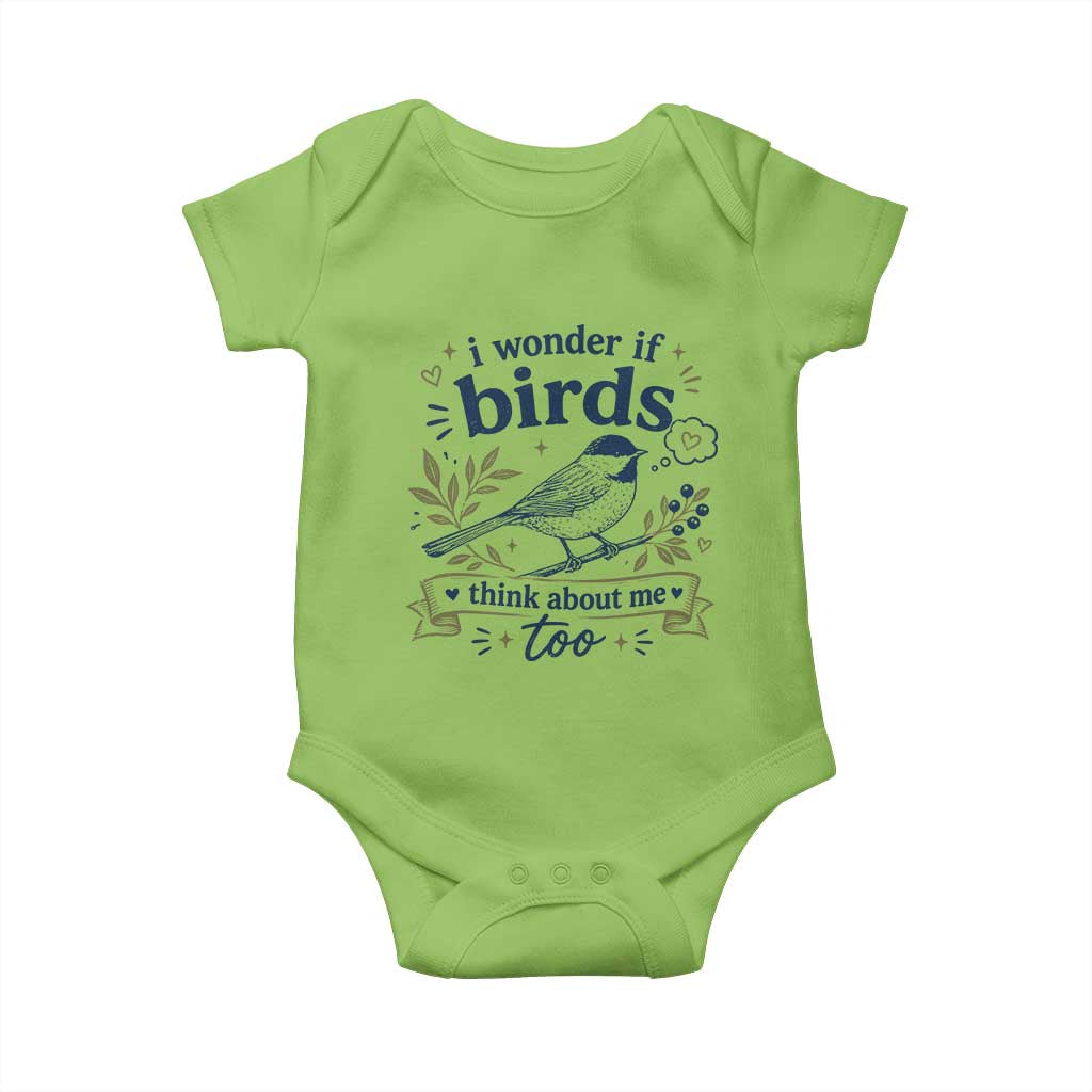 Bird Lover Baby Onesie I Wonder If Birds Think About Me Too Funny Bird Watcher Birder TS10 Lime Print Your Wear