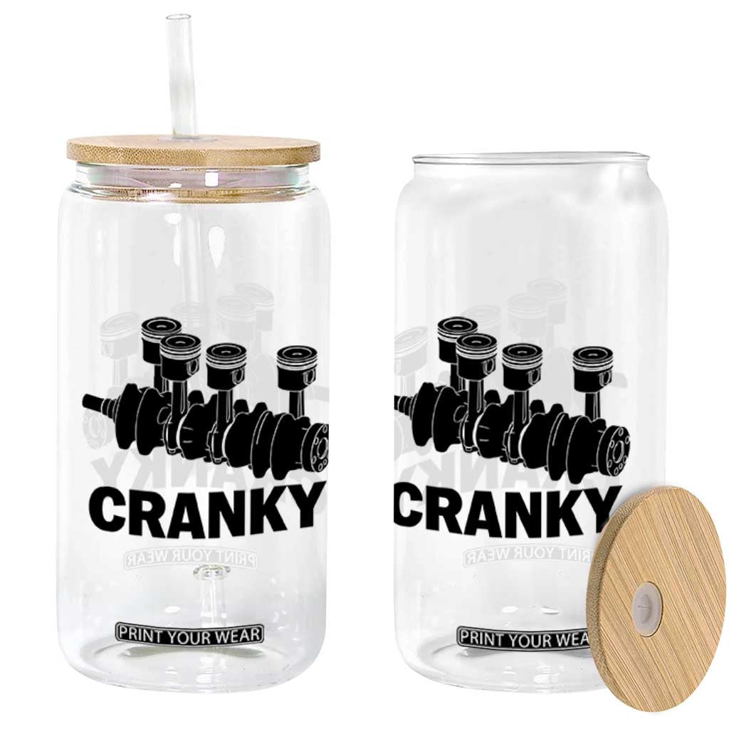 Cranky Car Engine Crankshaft Cars Lover Glass Can Mechanics Father Day TS10 Print Your Wear