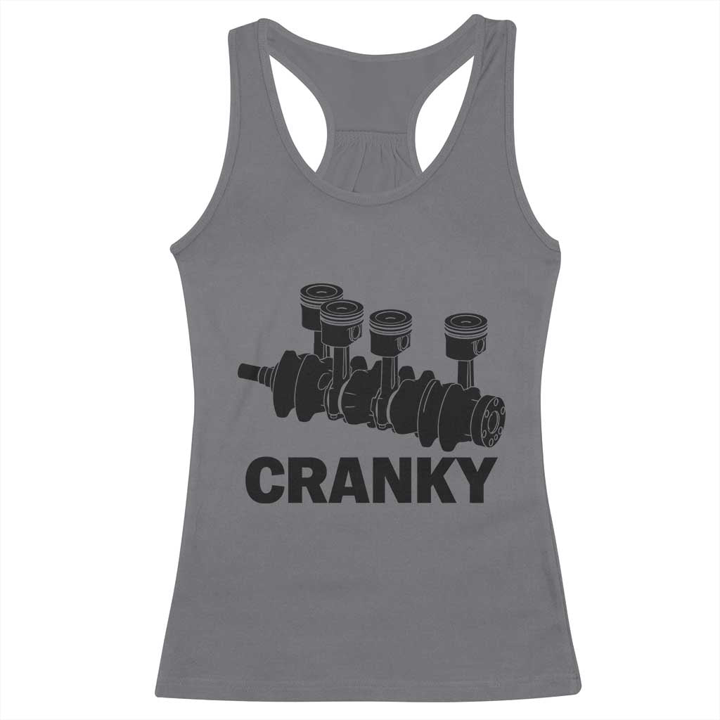 Cranky Car Engine Crankshaft Cars Lover Racerback Tank Top Mechanics Father Day TS10 Charcoal Print Your Wear