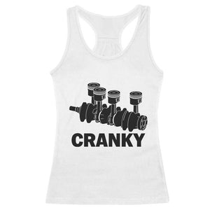 Cranky Car Engine Crankshaft Cars Lover Racerback Tank Top Mechanics Father Day TS10 White Print Your Wear