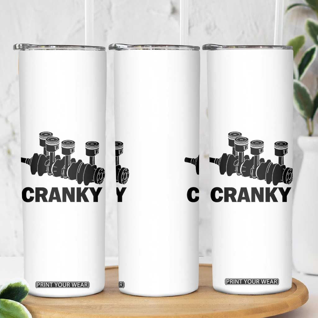 Cranky Car Engine Crankshaft Cars Lover Skinny Tumbler Mechanics Father Day TS10 Print Your Wear