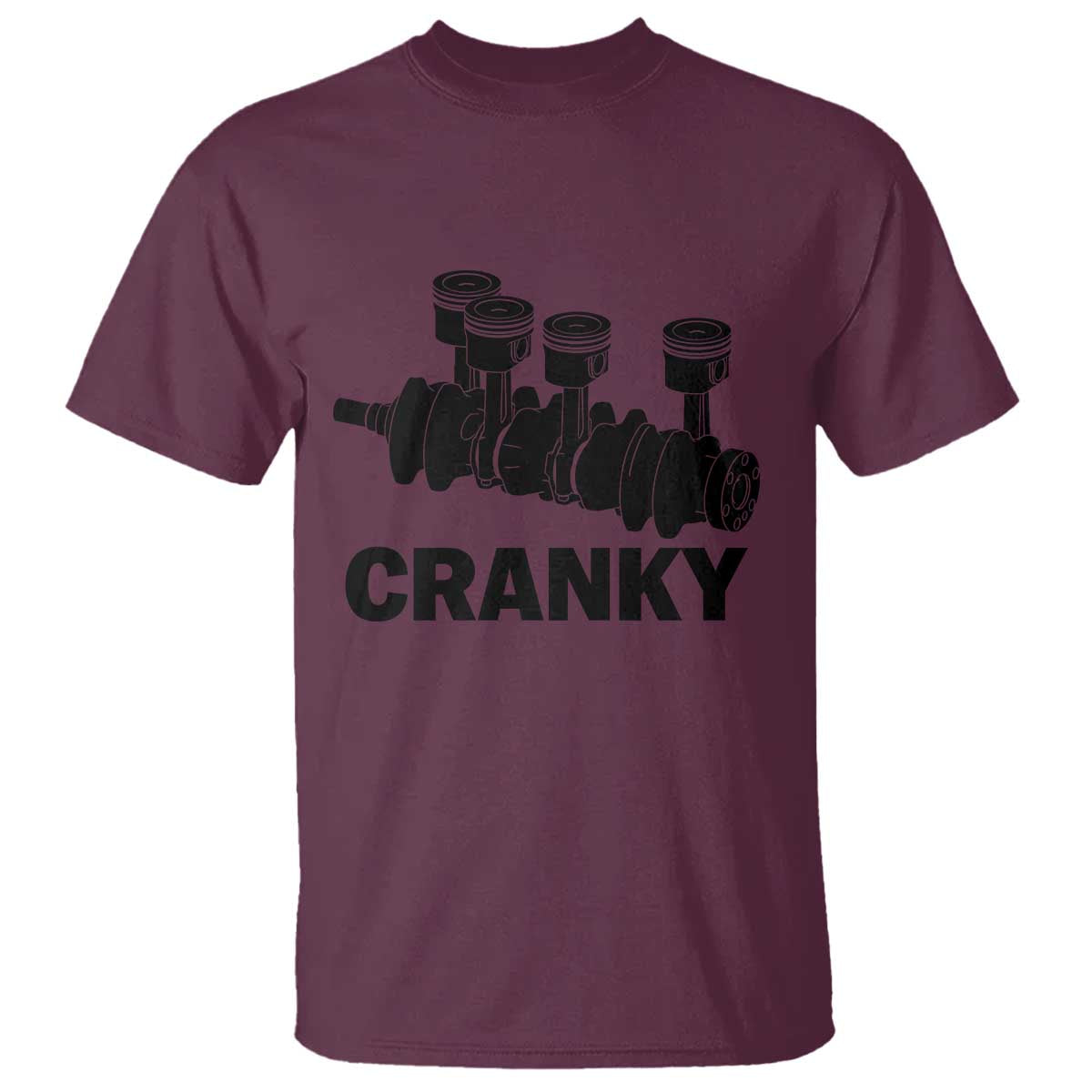 Cranky Car Engine Crankshaft Cars Lover T Shirt Mechanics Father Day TS10 Maroon Print Your Wear
