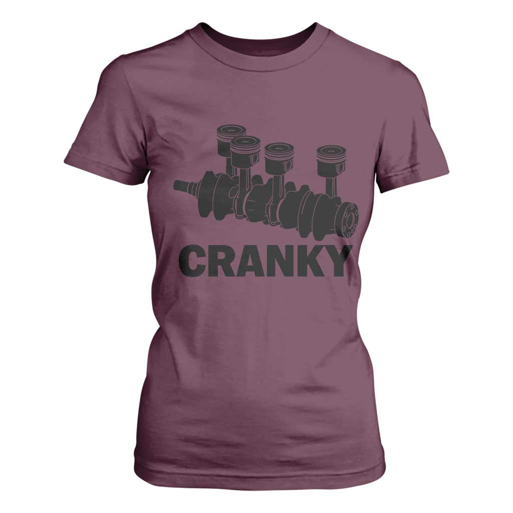 Cranky Car Engine Crankshaft Cars Lover T Shirt For Women Mechanics Father Day TS10 Maroon Print Your Wear