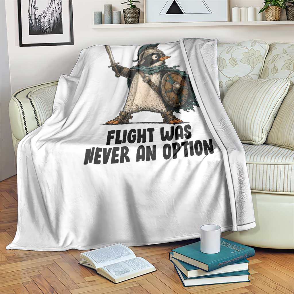 Flight Was Never An Option Funny Penguin Throw Blanket Sarcastic Dark Humor Animal TS10 Print Your Wear