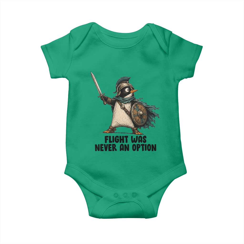 Flight Was Never An Option Funny Penguin Baby Onesie Sarcastic Dark Humor Animal TS10 Irish Green Print Your Wear
