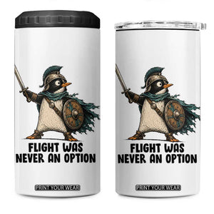 Flight Was Never An Option Funny Penguin 4 in 1 Can Cooler Tumbler Sarcastic Dark Humor Animal TS10 One Size: 16 oz White Print Your Wear