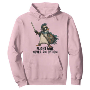 Flight Was Never An Option Funny Penguin Hoodie Sarcastic Dark Humor Animal TS10 Light Pink Print Your Wear