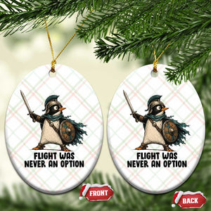 Flight Was Never An Option Funny Penguin Ceramic Ornament Sarcastic Dark Humor Animal TS10 Print Your Wear
