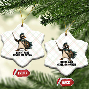 Flight Was Never An Option Funny Penguin Ceramic Ornament Sarcastic Dark Humor Animal TS10 Print Your Wear