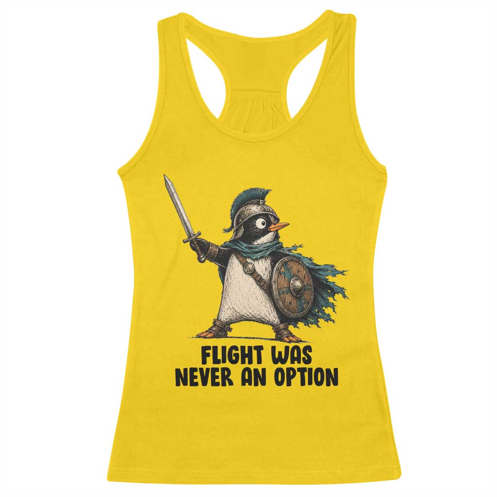 Flight Was Never An Option Funny Penguin Racerback Tank Top Sarcastic Dark Humor Animal TS10 Daisy Print Your Wear