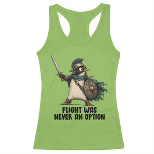 Flight Was Never An Option Funny Penguin Racerback Tank Top Sarcastic Dark Humor Animal TS10 Lime Print Your Wear