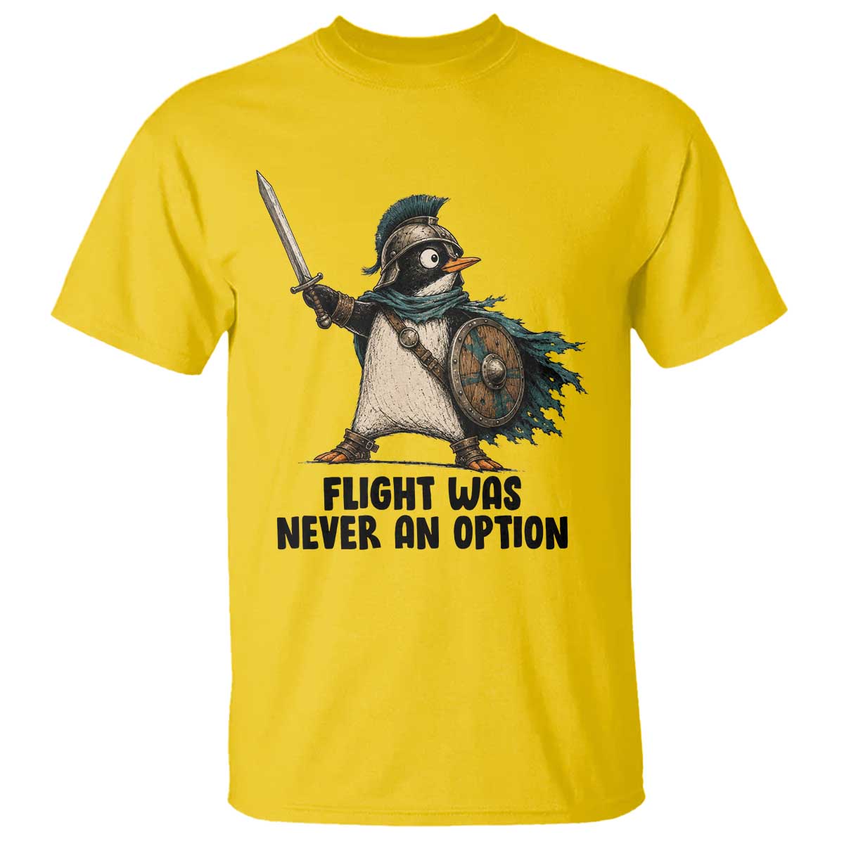 Flight Was Never An Option Funny Penguin T Shirt Sarcastic Dark Humor Animal TS10 Daisy Print Your Wear