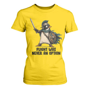 Flight Was Never An Option Funny Penguin T Shirt For Women Sarcastic Dark Humor Animal TS10 Daisy Print Your Wear