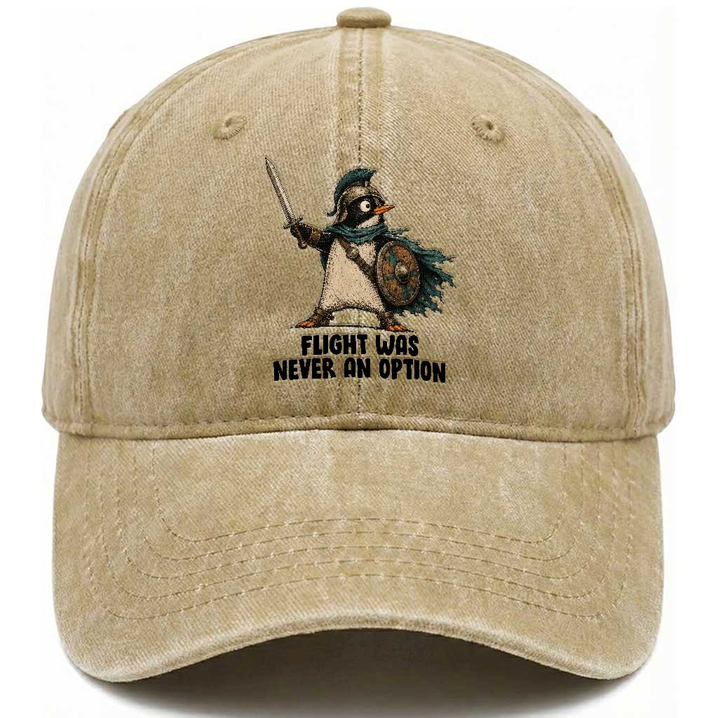 Flight Was Never An Option Funny Penguin Washed Cotton Baseball Cap Sarcastic Dark Humor Animal TS10 Print Your Wear