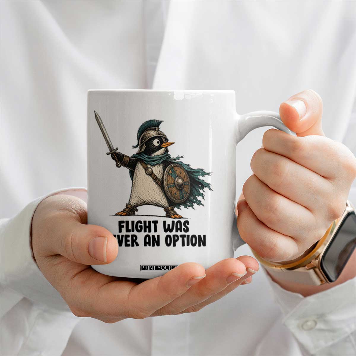Flight Was Never An Option Funny Penguin Coffee Mug Sarcastic Dark Humor Animal TS10 Print Your Wear