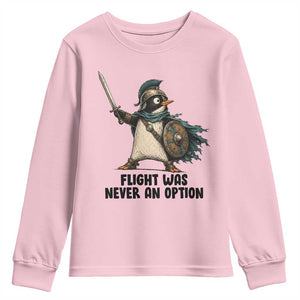 Flight Was Never An Option Funny Penguin Youth Sweatshirt Sarcastic Dark Humor Animal TS10 Light Pink Print Your Wear