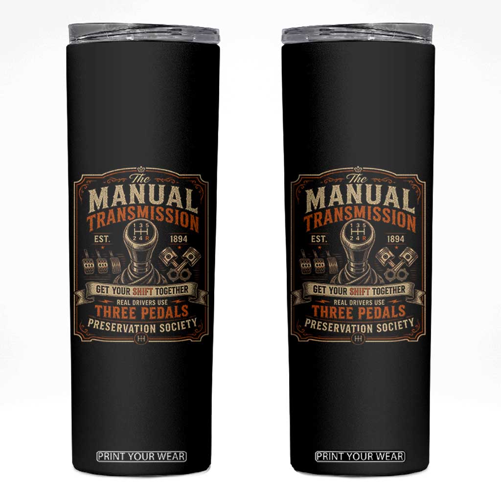 Car Guy Skinny Tumbler The Manual Transmission Preservation Society TS10 Black Print Your Wear