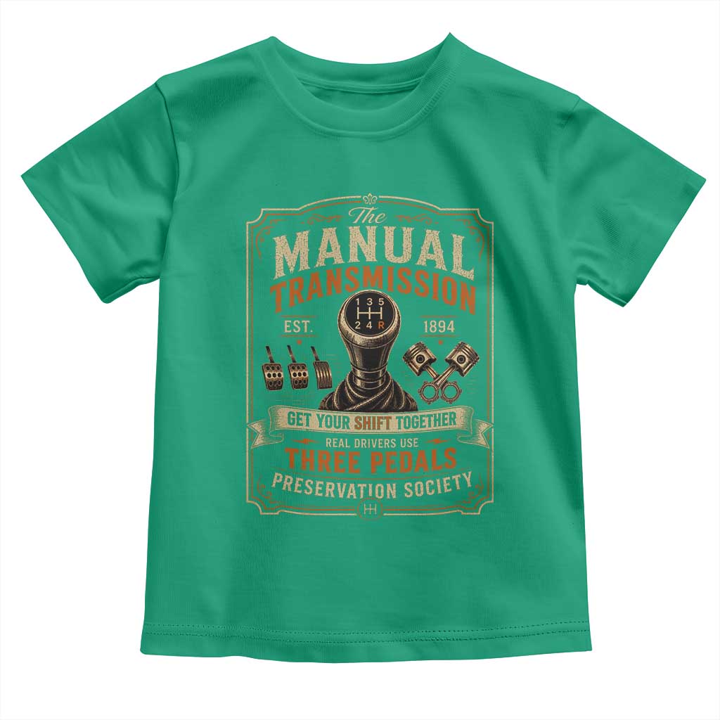 Car Guy Toddler T Shirt The Manual Transmission Preservation Society TS10 Irish Green Print Your Wear