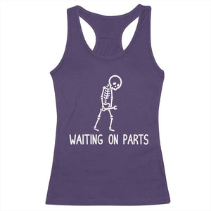 Waiting on Parts Mechanic Skeleton Racerback Tank Top Garage Car Guy Auto Repair Life