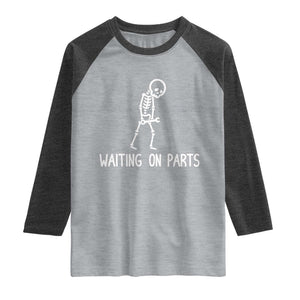 Waiting on Parts Mechanic Skeleton Raglan Shirt Garage Car Guy Auto Repair Life