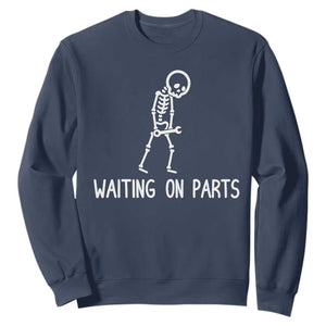 Waiting on Parts Mechanic Skeleton Sweatshirt Garage Car Guy Auto Repair Life
