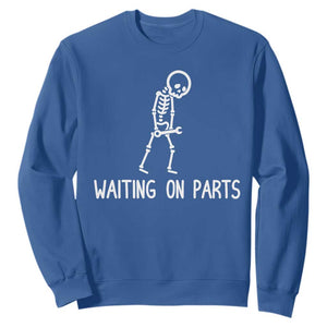Waiting on Parts Mechanic Skeleton Sweatshirt Garage Car Guy Auto Repair Life