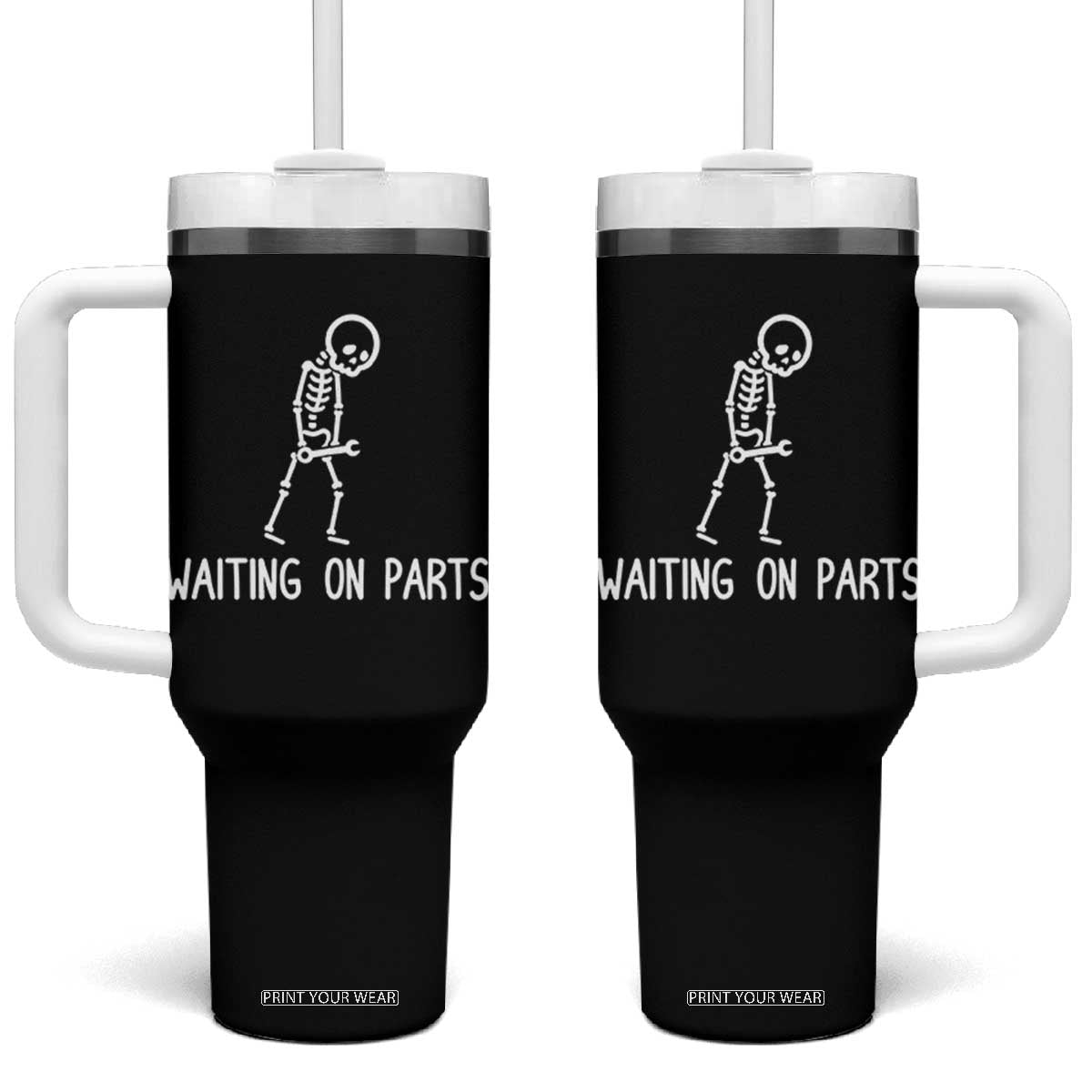 Waiting on Parts Mechanic Skeleton Tumbler With Handle Garage Car Guy Auto Repair Life
