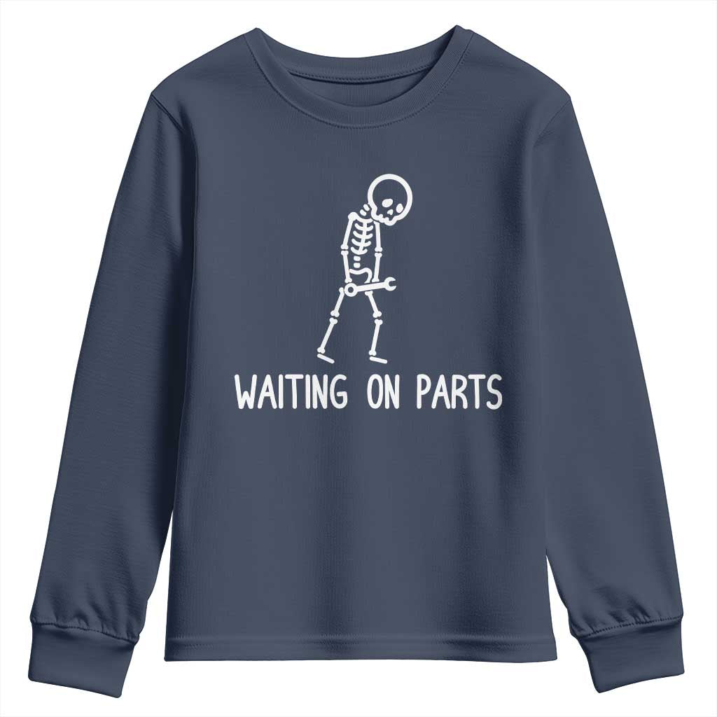 Waiting on Parts Mechanic Skeleton Youth Sweatshirt Garage Car Guy Auto Repair Life