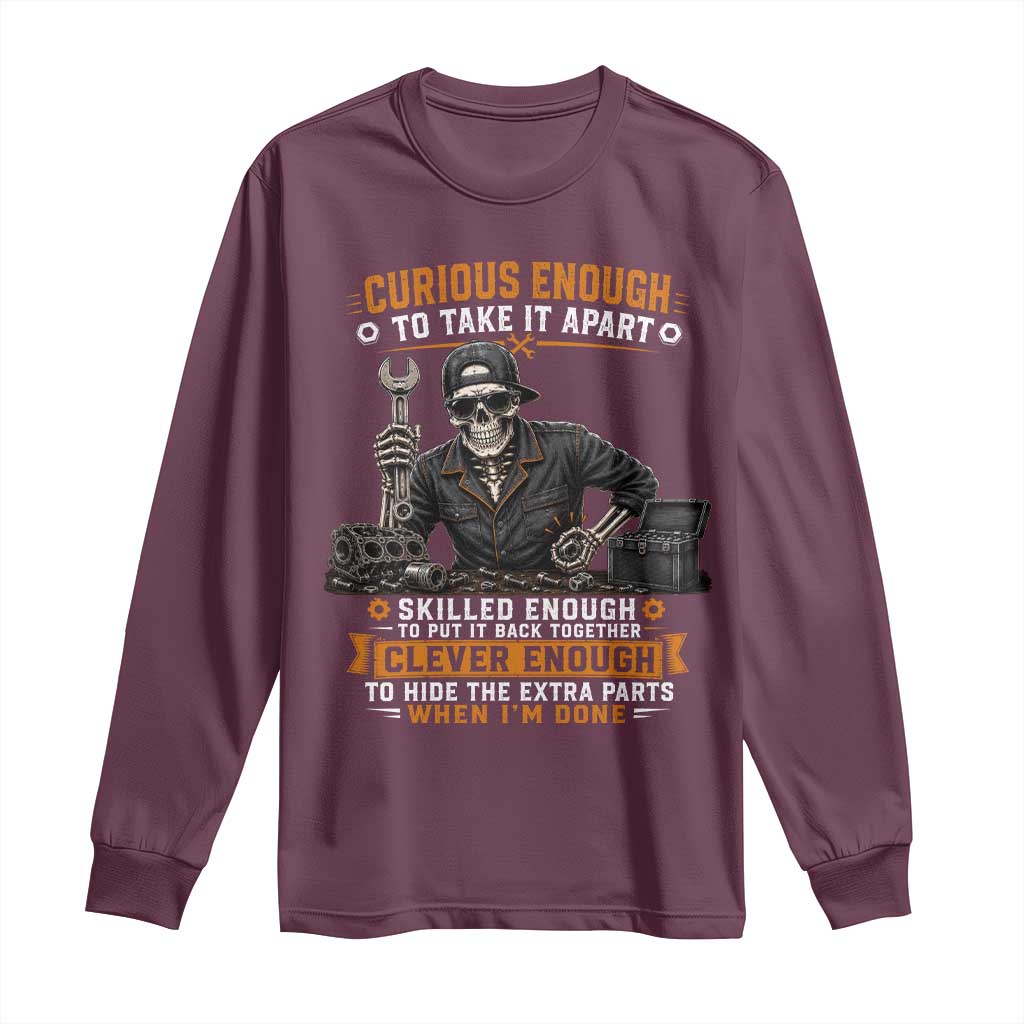 Mechanic Skeleton Long Sleeve Shirt Curious Enough to Take It Apart Car Auto Repair Garage