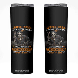 Mechanic Skeleton Skinny Tumbler Curious Enough to Take It Apart Car Auto Repair Garage