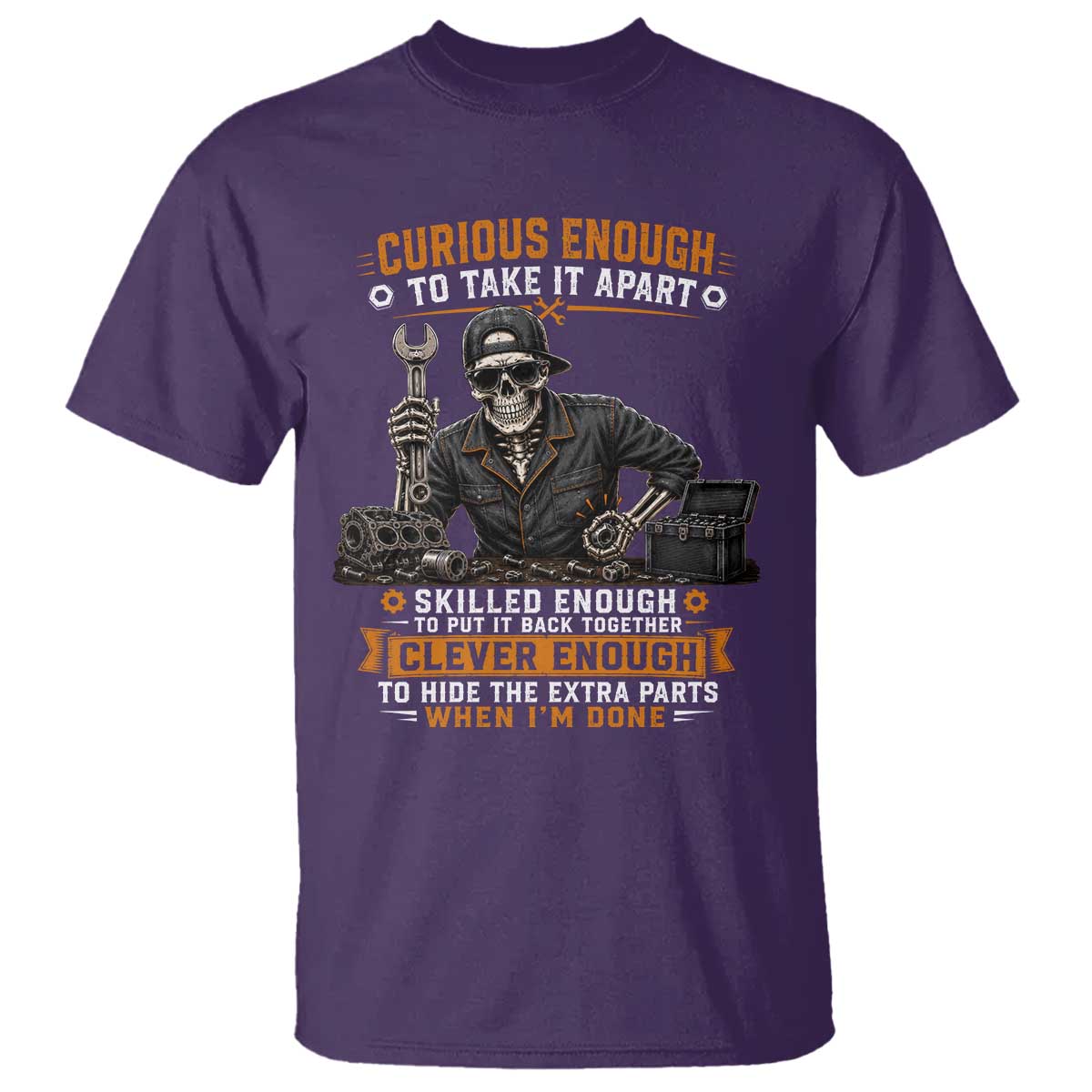 Mechanic Skeleton T Shirt Curious Enough to Take It Apart Car Auto Repair Garage