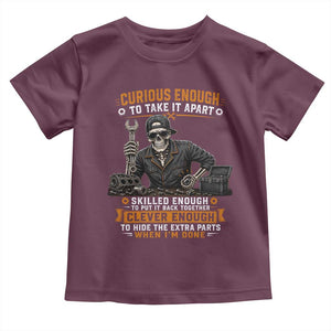 Mechanic Skeleton Toddler T Shirt Curious Enough to Take It Apart Car Auto Repair Garage
