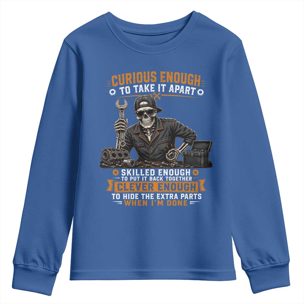 Mechanic Skeleton Youth Sweatshirt Curious Enough to Take It Apart Car Auto Repair Garage