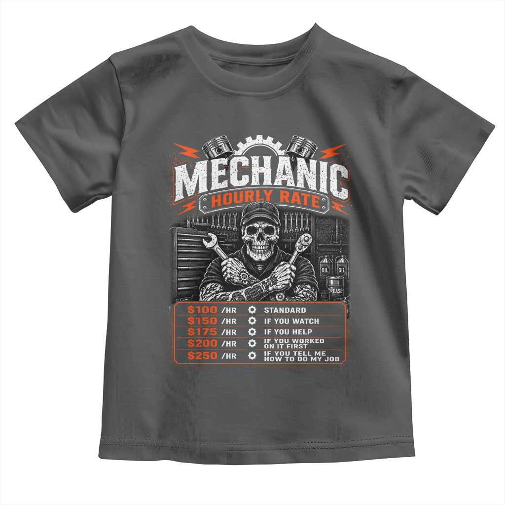 Mechanic Skeleton Toddler T Shirt Funny Hourly Rate Auto Car Garage Labor Rates