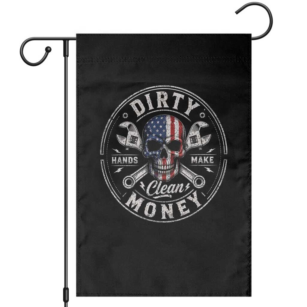 Mechanic Skeleton Garden Flag My Hands May Be Dirty But My Money is Clean Auto Repair Garage TS10 Black Print Your Wear