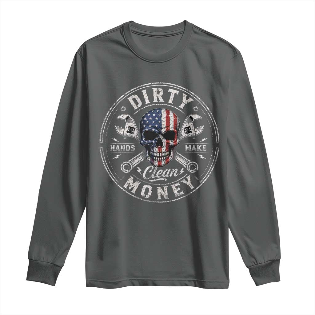 Mechanic Skeleton Long Sleeve Shirt My Hands May Be Dirty But My Money is Clean Auto Repair Garage