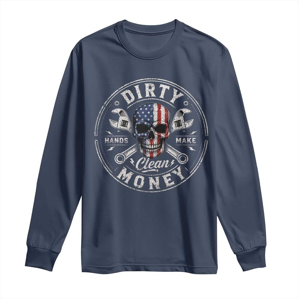 Mechanic Skeleton Long Sleeve Shirt My Hands May Be Dirty But My Money is Clean Auto Repair Garage