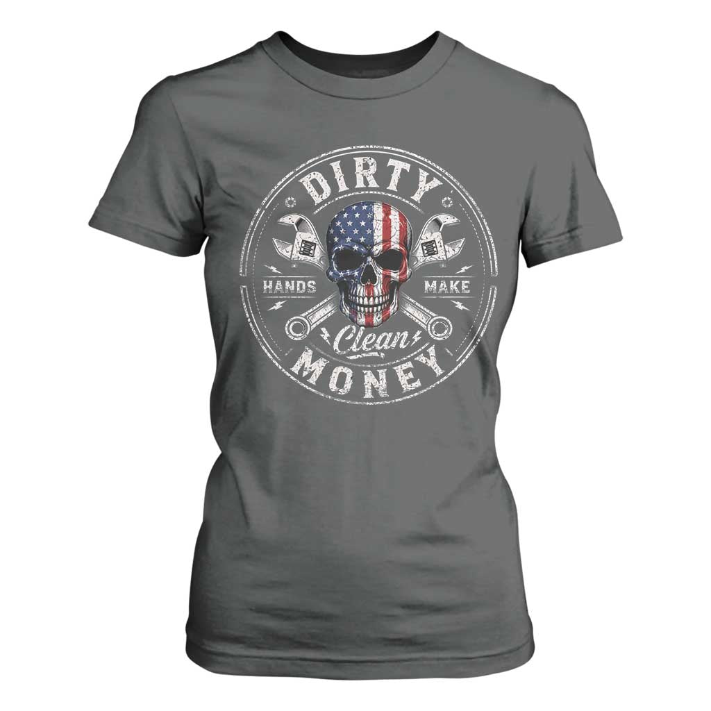 Mechanic Skeleton T Shirt For Women My Hands May Be Dirty But My Money is Clean Auto Repair Garage