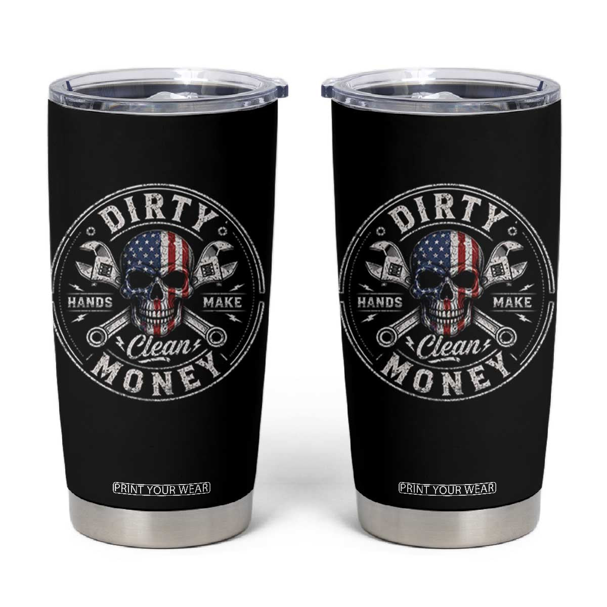 Mechanic Skeleton Tumbler Cup My Hands May Be Dirty But My Money is Clean Auto Repair Garage