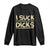 I Suck At Fantasy Football Long Sleeve Shirt Funny My Friends Are Draft Party Commish FFL - Print Your Wear