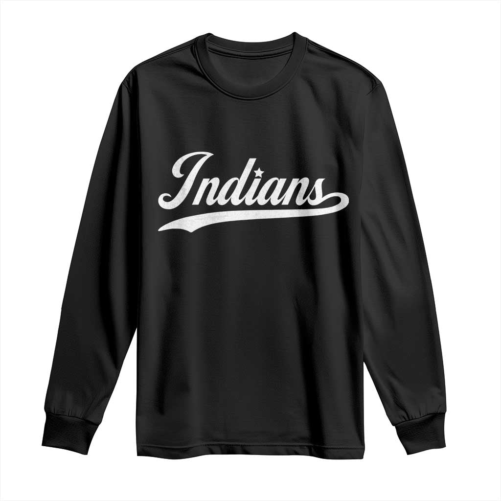 Retro Script Indians Long Sleeve Shirt Vintage Team Name TS10 Black Print Your Wear