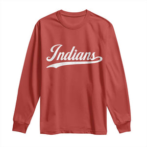Retro Script Indians Long Sleeve Shirt Vintage Team Name TS10 Red Print Your Wear