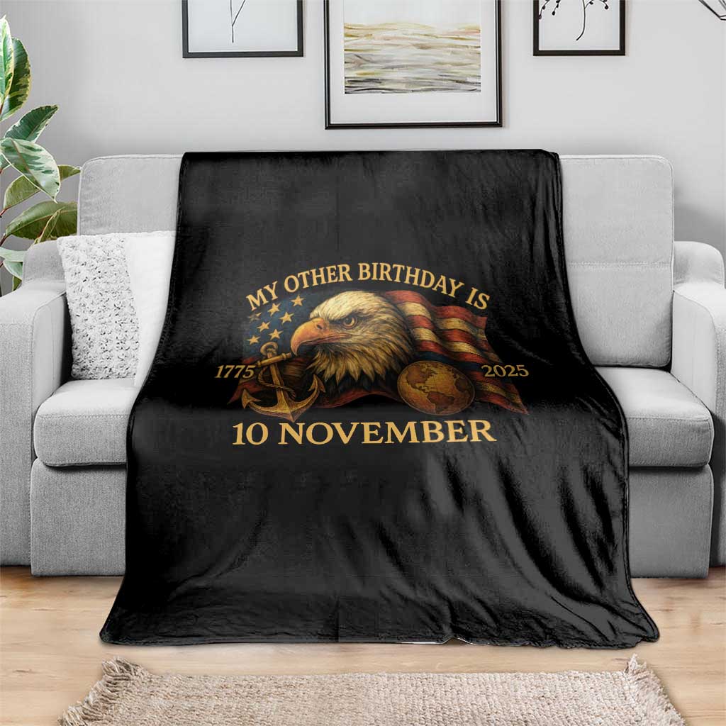Veteran 250th Anniversary Throw Blanket My Other Birthday Is 10 November 1775 TS10 Print Your Wear