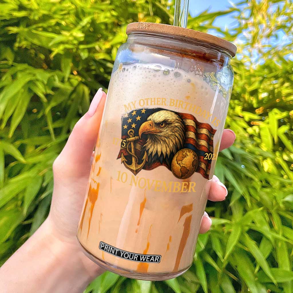 Veteran 250th Anniversary Glass Can My Other Birthday Is 10 November 1775 TS10 Black Print Your Wear